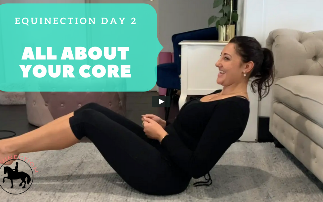 Your Core: Equinection Training Week Day 2